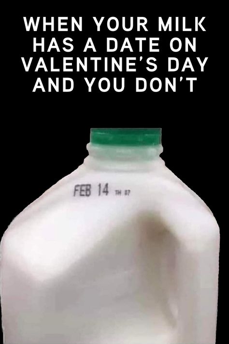 milk date funny card Valentine’s Day Humor, Happy Valentines Day Funny, Dry Humor, Valentines Day Funny, Valentine's Day Greeting Cards, Pinterest Memes, Silly Jokes, Happy Valentine's Day, Funny Valentine