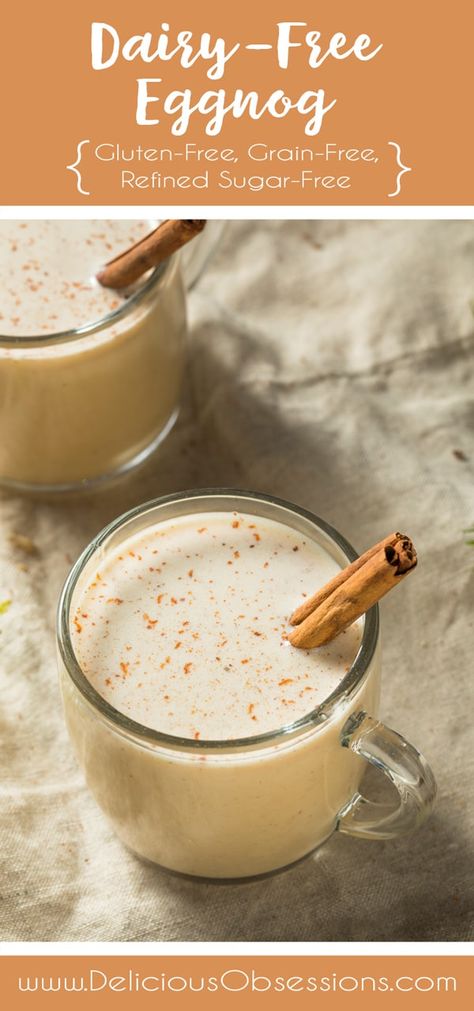 Easy Dairy-Free Eggnog :: Gluten-Free, Grain-Free, Refined Sugar-Free - Delicious Obsessions® | Real Food, Gluten-Free, Paleo Recipes, Natural Living Info Homemade Dairy Free Eggnog, Paleo Egg Nog, Friendsgiving Meals, Dairy Free Eggnog Recipe, Dairy Free Eggnog, Paleo Eggnog, Dairy Free Cocktails, Hot Christmas Drinks, Healthier Drinks