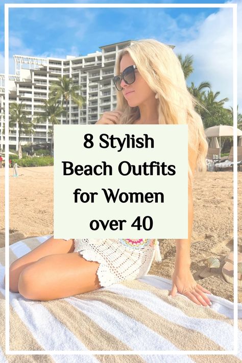 Discover simple and cute beach outfit ideas for women over 40 that are both aesthetically pleasing and effortlessly stylish to elevate your summer wardrobe. Summer Fashion Ideas For Women, Island Women Outfits, Beach Outfit For Moms Over 30, Classy Beach Wear For Women, Beach Wardrobe Over 40, Nighttime Beach Outfit, Beach Town Vacation Outfits, Cute Fall Beach Outfits, Over 40 Beach Vacation Outfits