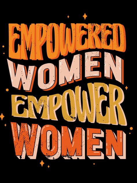 Empowering Women Poster, Poster Making Ideas For Women Empowerment, Creative Posters On Women Empowerment, Entrepreneurship Poster, Women Empowerment Poster, Women Are Superior, Women Of Power, Man Eater, River Shirts