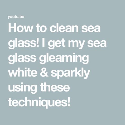 How to clean sea glass! I get my sea glass gleaming white & sparkly using these techniques! Sea Glass Artwork, Art Resin, Pine Cones, Archaeology, Sea Glass, I Got This, Fun Crafts, Welcome Back, Sea Shells