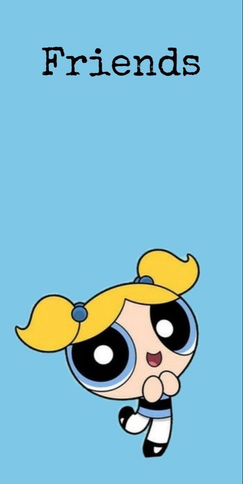 Wallpaper Best Friends, Wallpaper Best, Best Friends Forever, Powerpuff Girls, Friends Forever, Best Friends