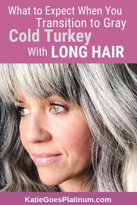 Are you going gray cold turkey with long hair? Here is what to expect, so you can be prepared and enjoy your gray hair transition to the fullest! #grayhairtransition #goinggray #longhair Naturally Going Gray, How To Let Your Hair Go Gray Naturally, How To Go Gray Gracefully, How To Grow Out Gray Hair, Transitioning To Gray Hair From Brown, Going Gray Transition, Red To Gray Hair Transition, Blonde To Grey Transition, Natural Grey Hair Transition