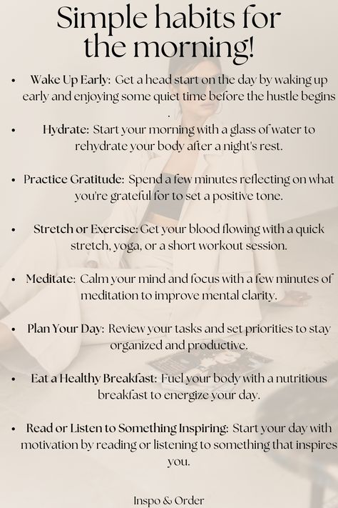 🌅 Transform Your Life with These Morning Habits! 🌟 Kickstart your day with a routine that boosts productivity, enhances mental clarity, and sets a positive tone for everything ahead. From early rising to mindful meditation, these habits will help you stay organized, focused, and energized all day long. Ready to embrace a healthier, happier lifestyle? 💪✨ #MorningRoutine #ProductivityTips #HealthyHabits #StartYourDayRight #LifeImprovement Morning Routine Productive Motivation, Early Mornings Aesthetic, Spiritual Morning Routine, Early Morning Routine, Mindful Meditation, Productive Morning, Self Care Bullet Journal, Morning Meditation, Morning Habits