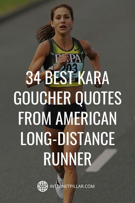 34 Best Kara Goucher Quotes from American Long-Distance Runner - #quotes #bestquotes #dailyquotes #sayings #captions #famousquotes #deepquotes #powerfulquotes #lifequotes #inspiration #motivation #internetpillar Long Distance Running Quotes, Long Run Quotes, Ultra Runner Quotes, Distance Running Quotes, Ultra Running Quotes, Runners Quotes Motivation, Janis Joplin Quotes, Kara Goucher, Inspirational Running Quotes