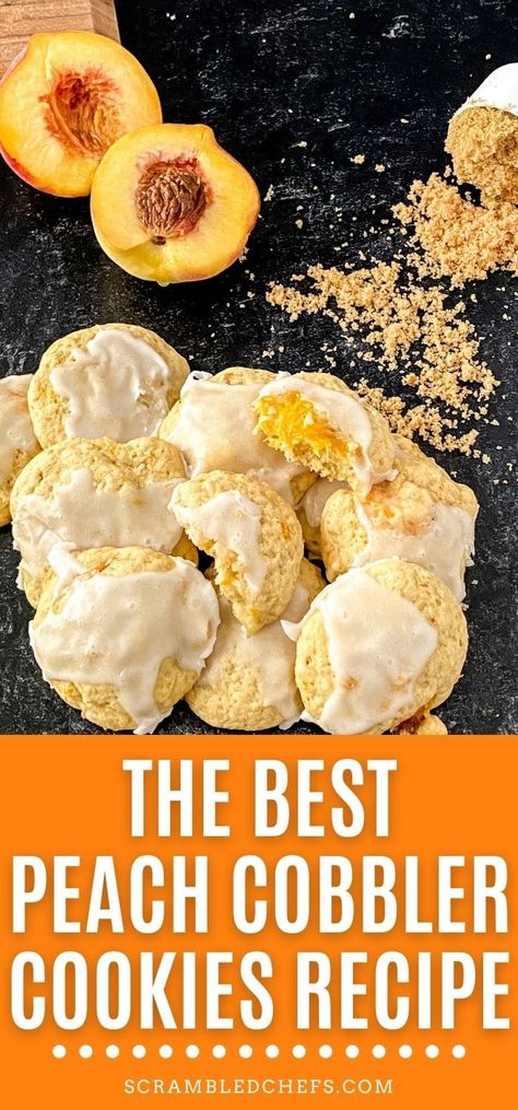 Easy Peach Cookies, Fresh Peach Cookies, Peach Cobbler Cookies Recipe, Peach Cobbler Cookies, Peach Cookies Recipe, Cobbler Cookies, Retreat Food, 2023 Cookies, Peach Crumble Pie