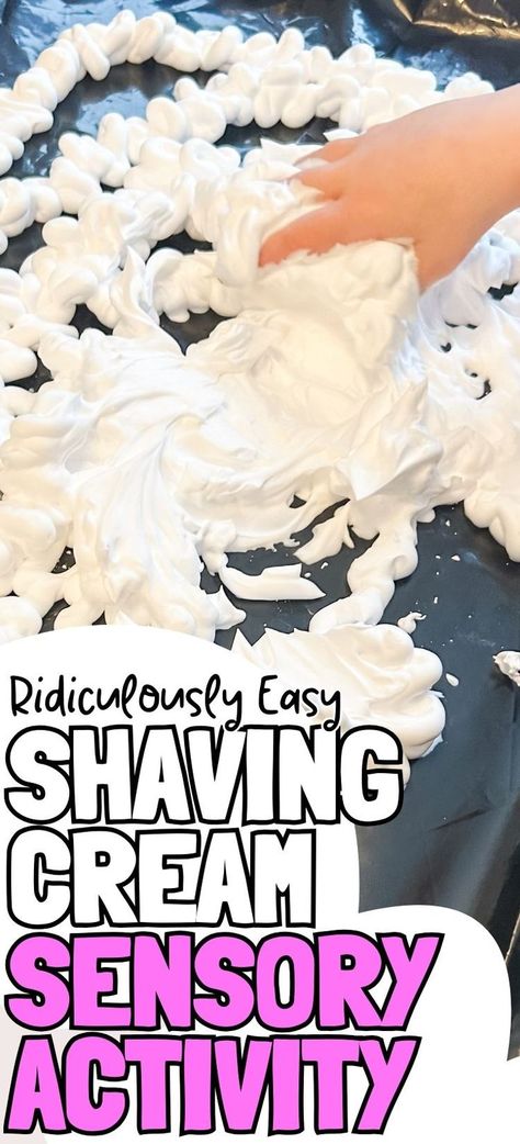 A child's hands covered in shaving cream. The text over the image reads, "Ridiculously easy shaving cream sensory activity". Shaving Cream Sensory Play, Toddler Messy Play, Sensory Activities For Kids, Science Activities For Toddlers, Messy Play Activities, Sensory Activities For Preschoolers, Play For Kids, Sensory Activities Toddlers, Sensory Activity