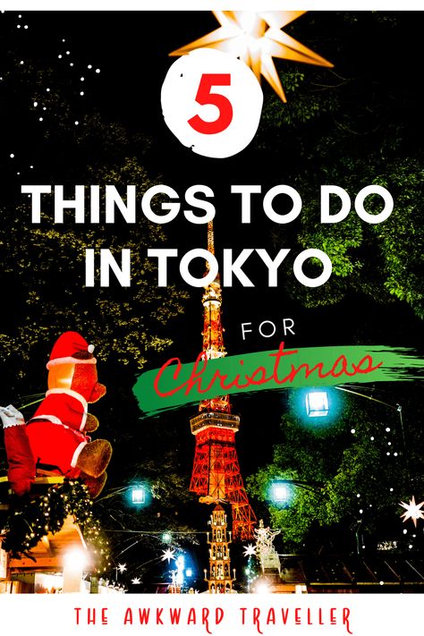 xoxo, Kay, The Awkward Traveller image text: 5 things to do in Tokyo for christmas. image: illuminated Tokyo Tower in the distance lined with trees decorated with Christmas lights and a giant teddy bear wearing a santa costume Christmas In Japan, Christmas Travel Destinations, Things To Do In Tokyo, Japan Travel Destinations, Japanese Christmas, Japan Winter, Christmas Getaways, Christmas Image, Christmas Destinations