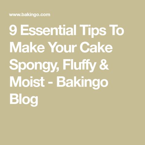 9 Essential Tips To Make Your Cake Spongy, Fluffy & Moist - Bakingo Blog Cupcake Icing Decorating, Fluffy Cupcakes, Fluffy Frosting, Cake In A Can, Fluffy Cake, Cupcake Icing, Types Of Cakes, Moist Cakes, Perfect Cake