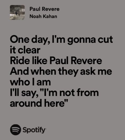 Noah Kahan Paul Revere, Paul Revere Noah Kahan, Noah Kahan, Paul Revere, Singing In The Rain, Pretty Lyrics, Music Quotes, Music Poster, Scream