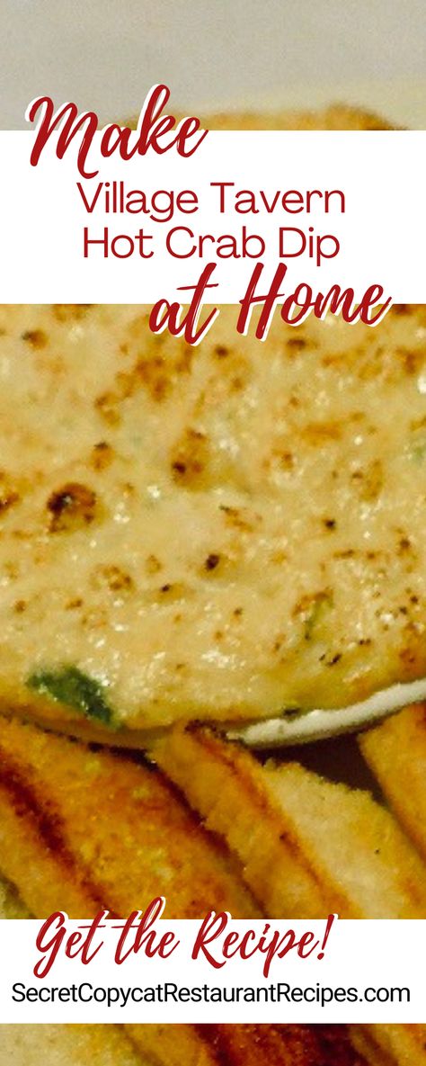 Crab Cake Dip, Village Tavern, Hot Crab Dip Recipe, Crab Dip Recipe, Crab Restaurant, Canned Crab Meat, Seafood Dip, Hot Crab Dip, Crab Meat Recipes