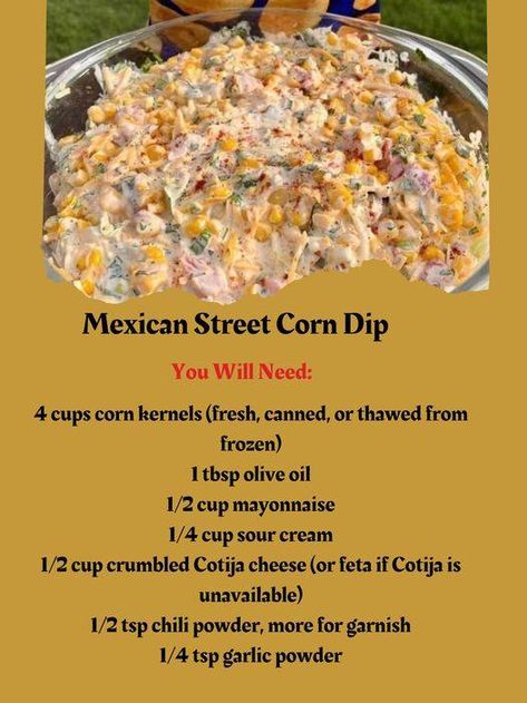 Street Corn Dip, Mexican Street Corn Dip, Corn Dip Recipes, Delicious Dips Recipes, Corn Dip, Appetizers Easy Finger Food, Dip Recipes Easy, Mexican Street Corn, Cheese Balls