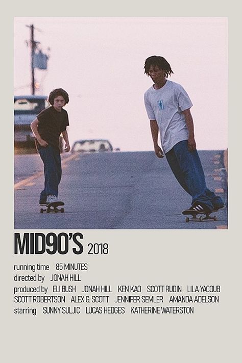 Streetdreams Movie, Mid 90s Movie Poster, Na Kel Smith, Minimalistic Polaroid Poster, Mid90s Aesthetic, Sunny Suljic, Lucas Hedges, Katherine Waterston, Movies To Watch Teenagers