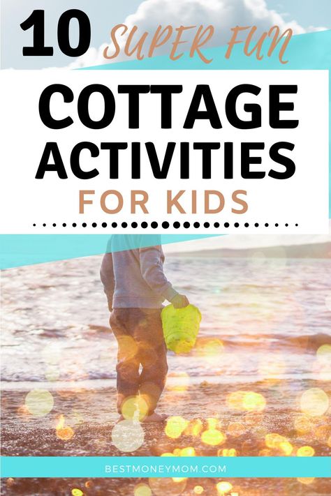 Is your family spending some time at a cottage this year? Discover 10 super fun cottage activities for kids to do to keep busy and entertained. Use these indoor and outdoor ideas in the summer, or anytime your family decides to get away. From baby beach activities to things for teenagers to do on vacation - use this list to make your family holiday fun for everyone.  #kidsactivitiessummer #cottageactivitiesforkids #cottagekidsactivities #cottageactivitiesforkidssummer Cottage Fun For Kids, Fun Vacation Activities, Cottage Activities For Kids, Beach Fun Ideas For Kids, Vacation Activities For Kids, Cottage Activities, Family Vacation Activities, Wisconsin Cabin, Cottage Meals