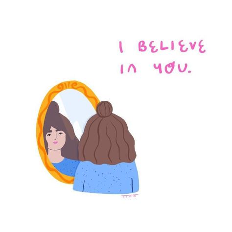 Believe In Yourself Illustration, Illustration Quotes Inspiring, I Love You Illustration, Love Yourself Drawings, I Believe In You, Cute Illustration Quotes, Love Yourself Illustration, Believe Illustration, Selflove Illustration