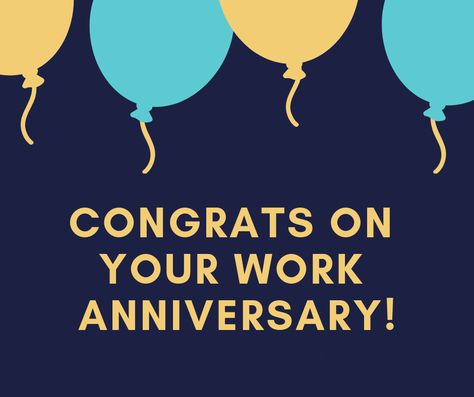 This is to celebrate our wonderful employees work anniversaries! Work Anniversary Meme, Work Anniversary Wishes, Work Anniversary Quotes, Work Anniversary Cards, Happy Anniversary Images, 4 Anniversary, Happy Aniversary, Anniversary Images, Anniversary Quotes Funny