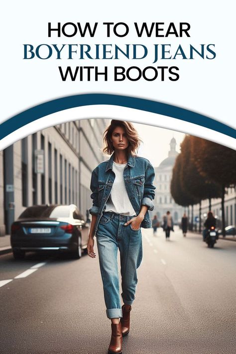 How to Wear Boyfriend Jeans With Boots Boyfriend Jeans With Boots, How To Wear Boyfriend Jeans, Jeans With Boots, Boyfriend Jeans Outfit, Trendy Outfit Ideas, Fashion Guide, Trendy Outfit, Styling Tips, Style Guide