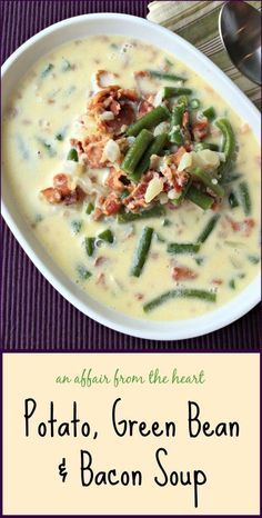 Easy Dinner Recipes Without An Oven, Creamy Green Bean Soup, Green Bean Soup Mennonite, Weird Soup Recipes, Wax Bean Soup, Green Bean And Bacon, Bean Bacon Soup, Garden Green Beans, Potato Green Bean