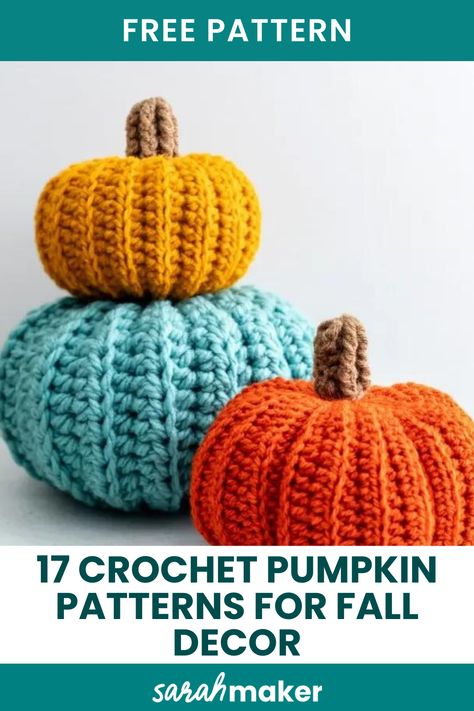 Sarah Maker, How To Start Crochet, October Pumpkins, Farmhouse Crochet, Spooky Crochet, Crocheted Pumpkins, Pumpkin Patterns Free, Thanksgiving Crochet, Pumpkin Crochet