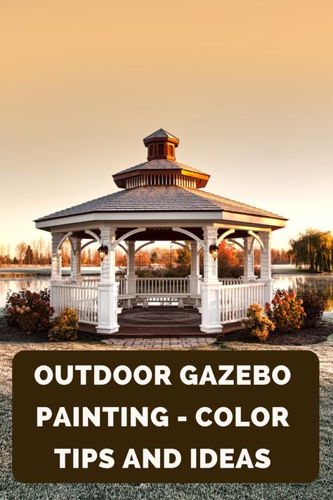 Gazebo Colors Ideas, Gazebo Painting Ideas, Painted Gazebo Ideas, Gazebo Paint Color Ideas, Painting Gazebo, Painted Gazebo, Gazebo Painting, Gazebo Makeover, Outside Gazebo