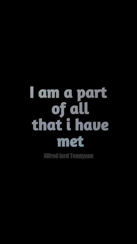 Lord Alfred Tennyson, Tennyson Quotes, Alfred Tennyson, Lord Tennyson, Alfred Lord Tennyson, Literature Quotes, Pretty Words, Literature, Quotes