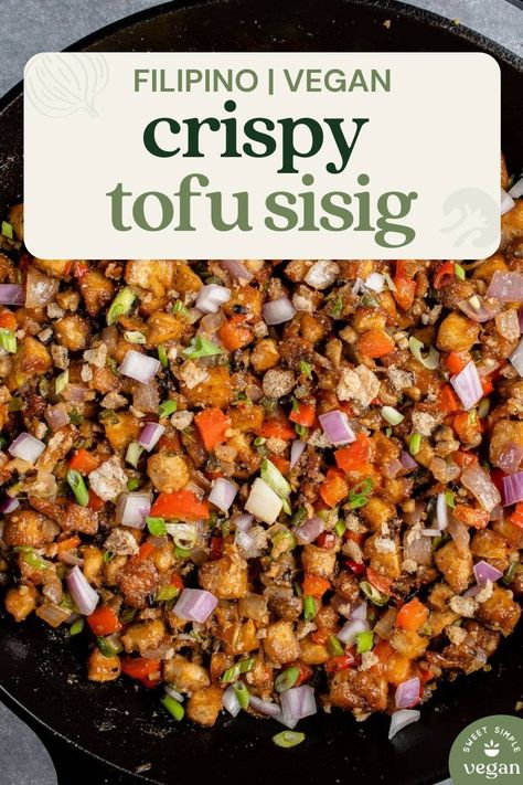 Vegan Sisig Recipe, Tofu Sisig Filipino Food, Tofu Sisig Recipe, Vegan Filipino Food, Vegan Filipino Recipes, Filipino Dinner Recipes, Vegan Sisig, Tofu Sisig, Tofu Spicy