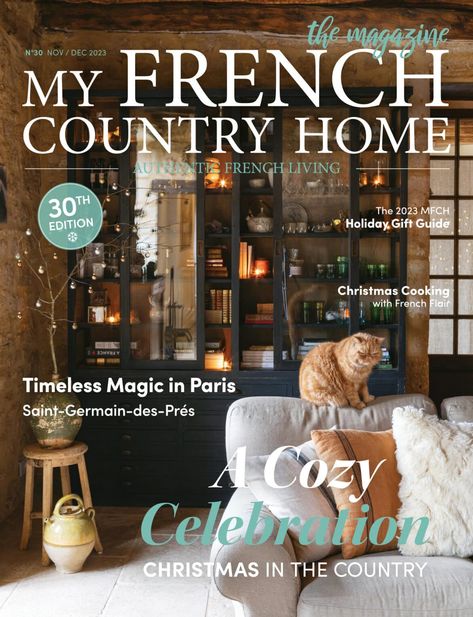 My French Country Home, French Living - Page 11 of 142 - Sharon SANTONI Sharon Santoni, Country Home Magazine, French Country Living, My French Country Home, French Country Home, Opulent Interiors, French Living, French Christmas, Home Magazine