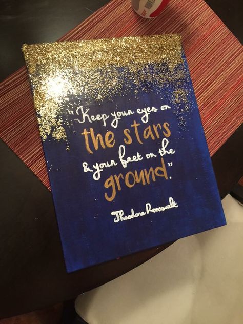 Stars Theodore Roosevelt quote gold glitter navy canvas Sorority Crafts, Painting Quotes, Canvas Painting Diy, Glitter Paint, Canvas Quotes, Canvas Crafts, Crafty Craft, On The Ground, Diy Canvas Art