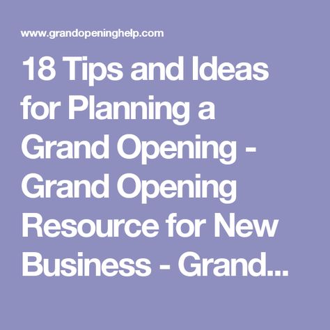 18 Tips and Ideas for Planning a Grand Opening - Grand Opening Resource for New Business - GrandOpeningHelp.com Grand Opening Party, Office Plan, Small Business Administration, Small Business Loans, Event Planning Business, Activities For Adults, Business Loans, Marketing Website, Small Business Ideas