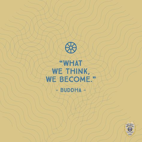 "What we think, we become." - Buddha It couldn't be more true! What We Think We Become, Security Service, Movie Posters, Film Posters