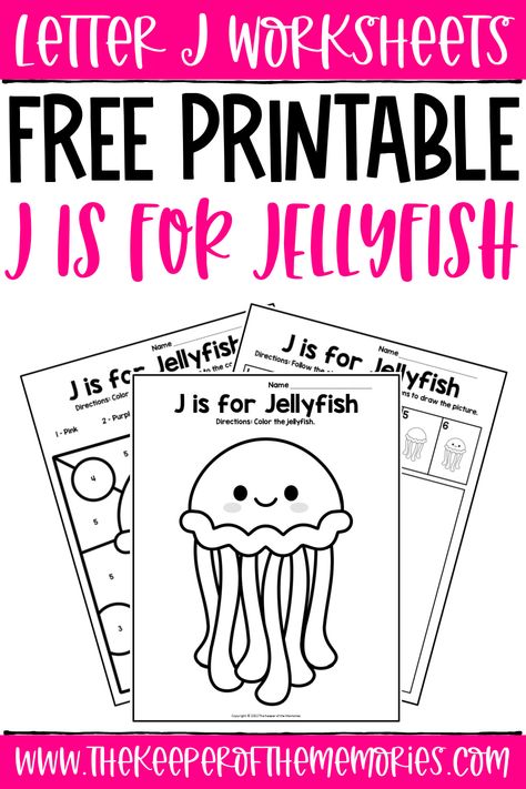 Free Printable J is for Jellyfish Letter J Worksheets - The Keeper of the Memories J Is For Jellyfish, Free Printable Preschool Worksheets, Letter J Activities, Ocean Lesson Plans, Summer Lesson Plans, Homeschool Classroom Decor, J Sound, Zoo Phonics, Ocean Theme Preschool