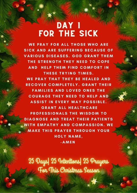 Day 1 for the sick Pray For Leaders, Christmas Qoutes, Advent Catholic, Christmas Prayers, Christmas Prayer, Children Praying, Prayer List, 25 Days Of Christmas, Newly Married Couple