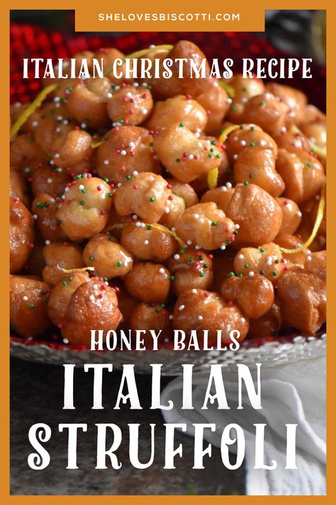 Struffoli Recipe Italian, Italian Struffoli, Honey Balls Recipe, Italian Honey Balls, Struffoli Recipe, Honey Balls, Italian Christmas Desserts, Italian Christmas Recipes, Italian Christmas Cookies