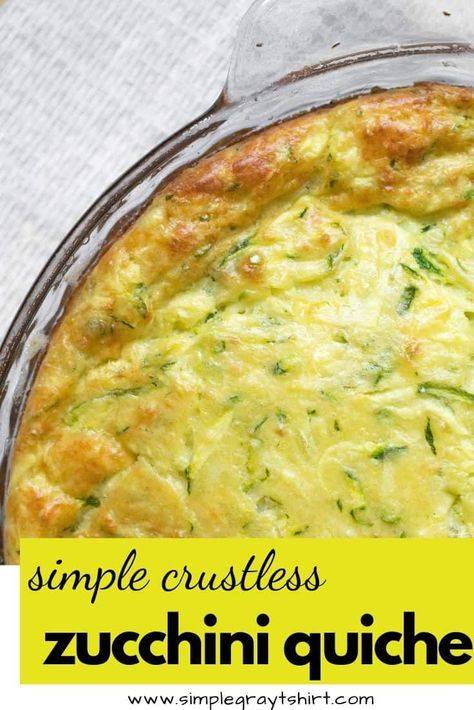 Simple Pancake Mix, Gf Quiche, Eggfast Recipes, Crustless Zucchini Quiche, Simple Quiche, Brunch Vegetarian, Zucchini Quiche Recipes, Courgette Recipes, Simple Pancake