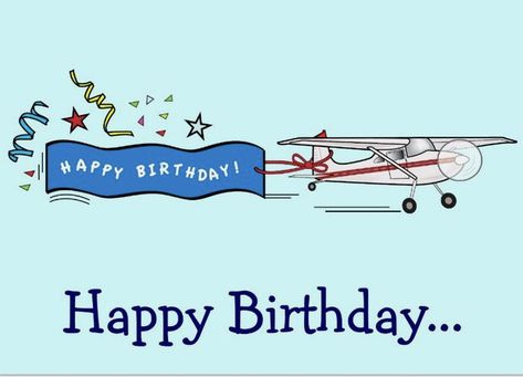 Happy Birthday Pilot Airplane, Happy Aniversary, Pilots Birthday, Planes Birthday, Happy Birthday Man, Birthday Men, Bday Wishes, Funny Happy Birthday Wishes, Female Pilot