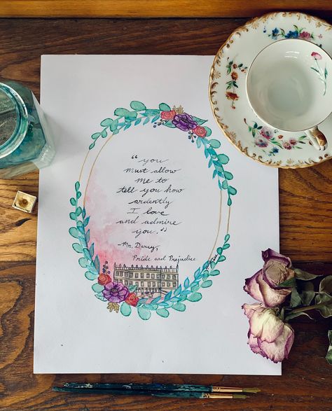 Mr Darcy Pride And Prejudice, Darcy Pride And Prejudice, Prejudice Quotes, Pride And Prejudice Quotes, Jane Austen Pride And Prejudice, Jane Austen Quotes, Floral Wreath Design, Watercolor Quote, Painting Quotes