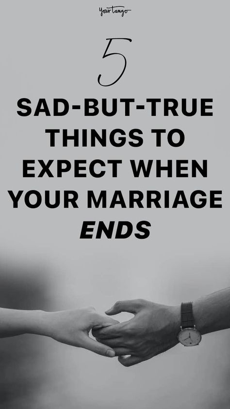 5 Sad-But-True Things To Expect When Your Marriage Ends | Laura Bonarrigo | YourTango How To Know Your Marriage Is Over, How Do You Know Your Marriage Is Over, End Of Marriage Quotes, Quotes About Watches, Marriage Expectations, End Of Marriage, Sick Quotes, Spouse Quotes, Marriage Signs