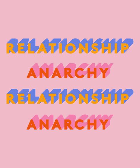 Relationship Words, Relationship Anarchy, Platonic Friends, Non Monogamy, Online Marriage, Polyamorous Relationship, Open Relationship, Divorce And Kids, Types Of Relationships