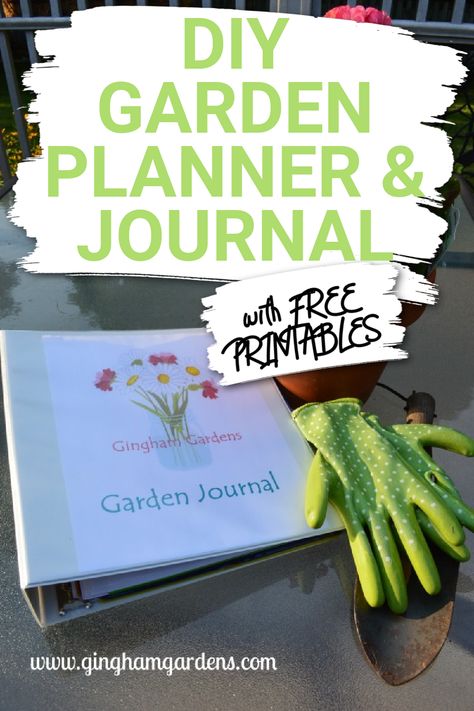 Image of a Garden Journal with text overlay - DIY Garden Planner & Journal Canning Journal Printable, Garden Diary Journals, Garden Calendar Printable, Gardening Printables Free, Garden Planner Journal, Garden Journal Ideas Inspiration, Diy Garden Journal, Garden Planner Layout, Plant Journal Template Free Printable