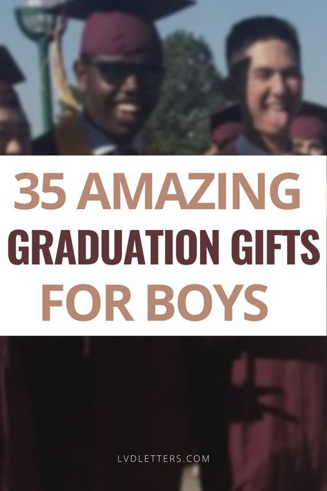 Text: 35 amazing graduation gifts for boys. Picture: high school boys in graduation gowns smiling and posing Graduation Gifts For High School Boys, High School Graduation Gifts For Guys, Graduation Gift For Boys, Graduation Gift Ideas For Boys, Brother Graduation Gift, Graduation Gifts For High School, Hs Graduation Gifts, High School Graduation Gift Ideas, High School Senior Gifts