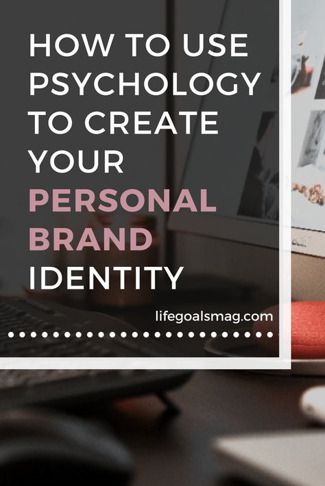 How To Use Psychology To Create Your Personal Brand Identity | Life Goals Mag New Identity Aesthetic, Holistic Psychology, Personal Brand Identity, Aesthetic Elements, Personal Branding Identity, Life Board, Personal Identity, Blogging Advice, Business Help