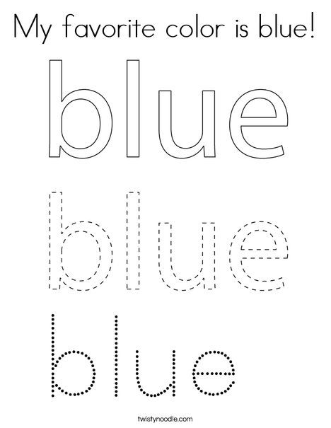 My favorite color is blue Coloring Page - Twisty Noodle Blue Preschool Worksheets, Blue Colour Activity For Preschool, Color Blue Worksheets For Preschool, Learning The Color Blue, Color Blue Activities, Learning Colors Preschool, Kindergarten Classroom Themes, Free Preschool Printables, Holiday Lettering