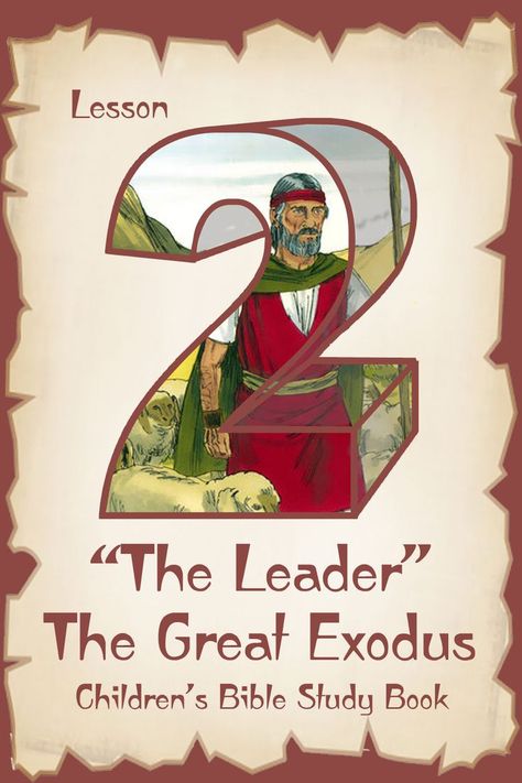 The Great Exodus Lesson 2: God Calls a Leader Moses flees Egypt and becomes a shepherd. God talks to Moses from a burning bush and calls him to lead His People. Free Printable Children's Bible Story Lesson. Moses Flees To Midian, Abraham And Lot, Moses Exodus, Exodus Bible, Childrens Bible Study, Egypt Activities, Youth Lessons, Bible Object Lessons, Bible Things