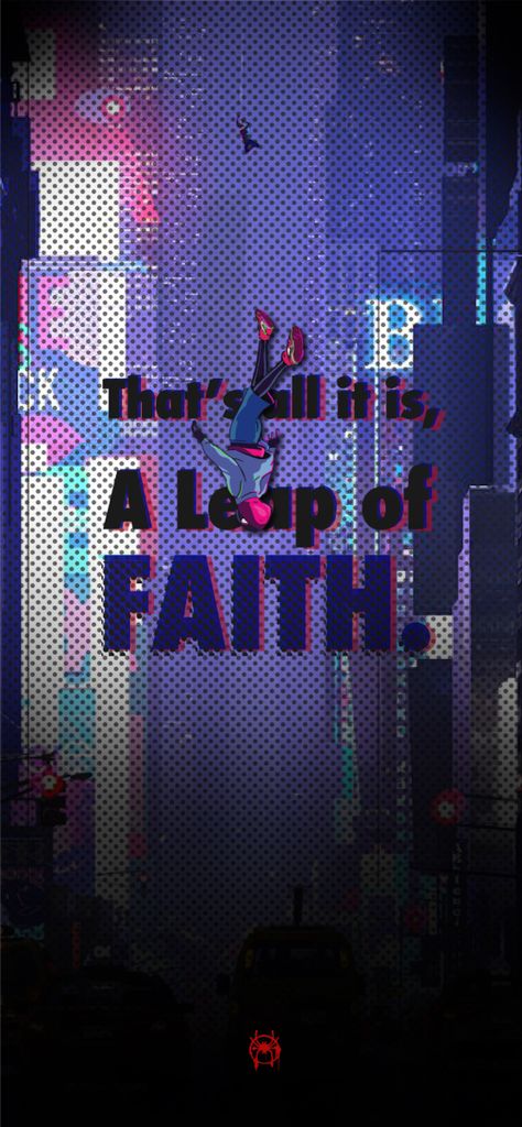 Spider Man Across The Spider Verse Wallpaper Ipad, Spider Man Quotes Wallpaper, Spiderman Into The Spider Verse Aesthetic, Spider Man Wallpers, Spider Verse Lockscreen, Spider Man Motivation, Miles Morales Quotes Wallpaper, Spider Man Leap Of Faith, Spider Man Across The Spider Verse Quotes