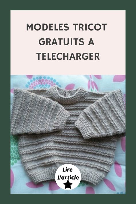 découvrez nos modèles et patrons tricot gratuits, faciles à tricoter, pour toute la famille et à télécharger en libre accès et à imprimer. pull à manches courtes, snood, châle ou encore gilet, nous vous donnons toutes les explications détaillées pour monter vos les et finaliser votre ouvrage avec brio ! bienvenue dans la tricothÈque. des modèles inédits, une sélection parmi les modèles les plus populaires de nos collections précédentes, dont vous pouvez télécharger gratuitement les fiches explic