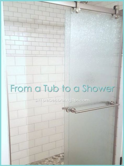 SimpleDecoratingTips.com From a Tub to a Shower Turn Bathtub Into Shower Stall, Tub Removal Shower Install, Replacing Tub With Shower Ideas, Changing Tub To Shower Only, Convert Tub To Shower, Shower Conversion, Simple Decorating, Newly Remodeled Kitchens, Brick Chimney