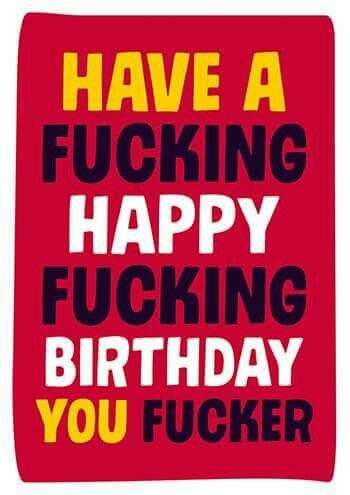 Happy Birthday Rude, Birthday Quotes Funny For Her, Happy Birthday Quotes For Her, Happy Birthday Humorous, Happy Birthday Funny Humorous, Funny Happy Birthday Pictures, Happy Birthday For Him, Birthday Quotes For Her, Best Birthday Quotes