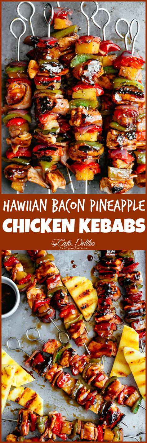 Pineapple Chicken Kebabs, Bacon Pineapple, Bacon Chicken, Cafe Delites, Doner Kebab, Hawaiian Chicken, Kabob Recipes, Pineapple Chicken, Chicken Kabobs