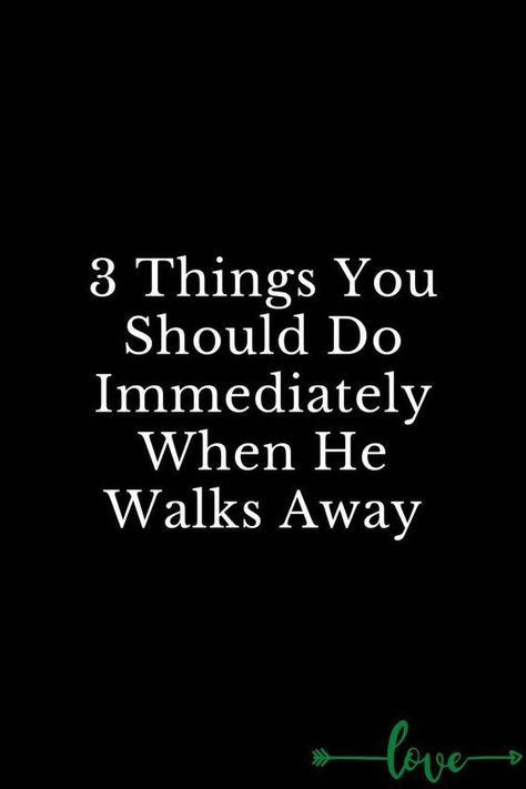 3 Things You Should Do Immediately When He Walks Away He Walked Out On Me Quotes, He Stopped Talking To Me, Goodbye Quotes For Him, Thankful Prayer, He Broke My Heart, Goodbye Quotes, Prayer Of Thanks, Natural Things, Outing Quotes