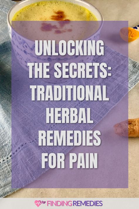 Unlocking the Secrets: Traditional Herbal Remedies for Pain Ancient Herbal Medicine, Ancient Remedies, Baby Tooth Decay, Gum Care, Physical Pain, Ayurvedic Medicine, Nerve Pain, Tooth Decay, Alternative Medicine